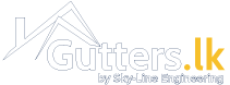 Gutters.lk Sri Lanka by Sky-Line Engineering